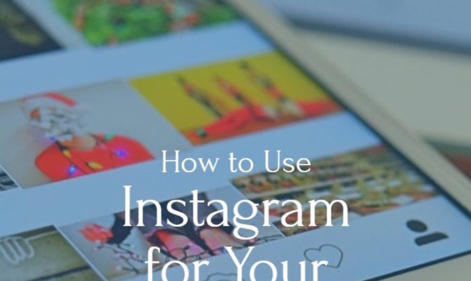 How to Use Instagram for Your Small Business